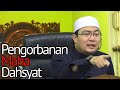 Pengorbanan Maha Dahsyat | Ustaz Jafri Abu Bakar Mahmoodi