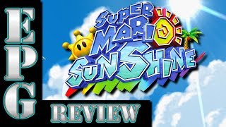 EPGR: Why Super Mario Sunshine (GCN) Is Even Better in 2017