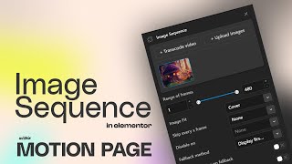 How to Implement Image Sequences in Your Elementor Project with Motion Page: A Step-by-Step Guide