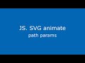 Javascript SVG animation