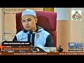 Kuliah Maghrib, Surau Al Sobah 05 Nov 2024, Akhlak Rasulullah SAW, Ust Amir Ashraf