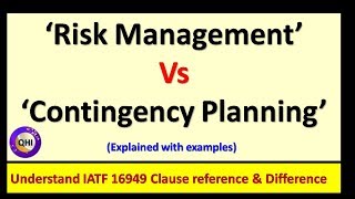 ‘Risk Management’ VS ‘Contingency Planning’