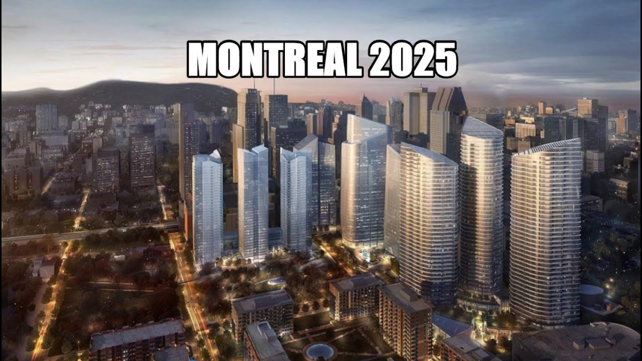 Montreal Future 2025 New Skyline - YouTube