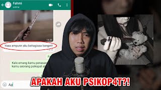 APAKAH AKU PSIKOP4T?! 😱 | CHAT HISTORY HORROR INDONESIA