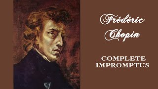 FRÉDÉRIC CHOPIN'S COMPLETE IMPROMPTUS #chopin #impromptu #piano