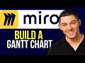 How to Build a Gantt Chart in Miro