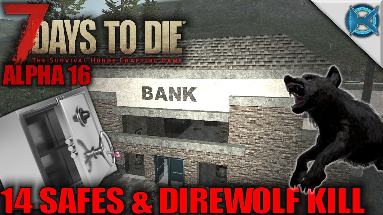 7 Days To Die | 14 Safes & Dire Wolf Kill | Let's Play Gameplay Alpha ...