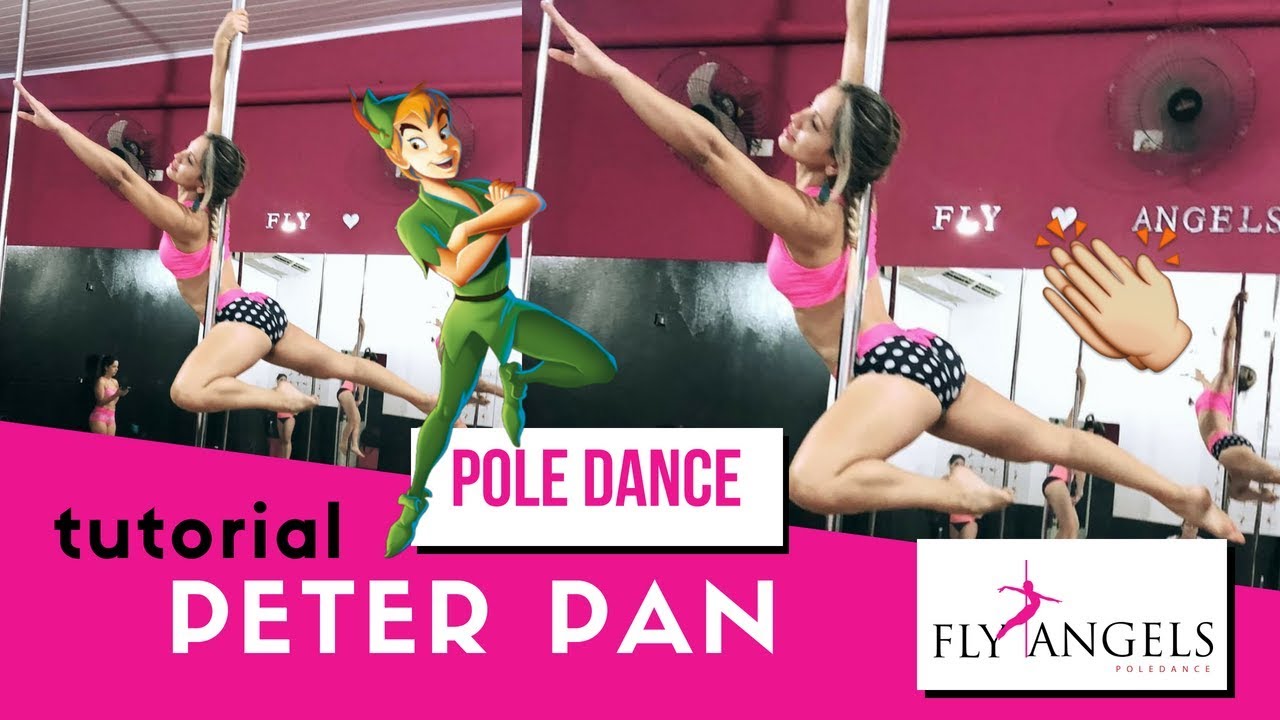 📝TUTORIAL - Peter Pan - {Fly Angels Pole Dance} 👼 - YouTube