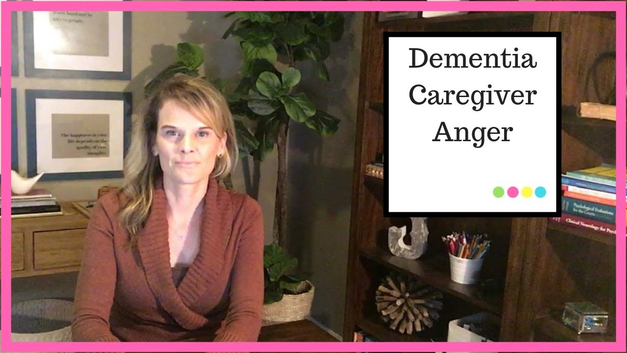 Dementia Caregiver Anger - YouTube