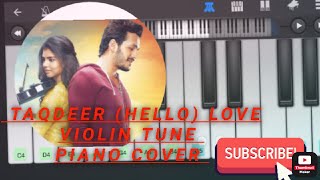 taqdeer[hello]/love violin tune/piano cover 100%/ PERFECT PIANO/easy tutorial.