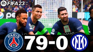 FIFA 23 - MESSI, RONALDO, MBAPPE, NEYMAR, ALL STARS | PSG 79-0 INTER MILAN | UCL FINAL