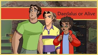 Class of the Titans - Daedalus or Alive (S2E21)