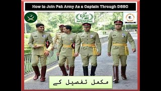 how to join pak army as Captain through DSSC