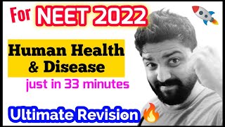 'Human Health & Disease' In Just 33 Minutes🔥🔥| Ultimate Revision Series | Neet 2022