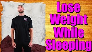 How to Lose Weight While Sleeping - Whoa!!!