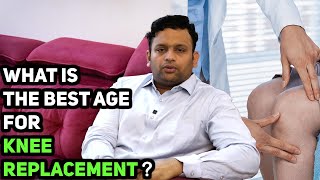 Ideal Age for Knee Replacement| முழங்கால் மாற்றத்திற்கான சிறந்த வயது| Dr Shriram Krishnamoorthy