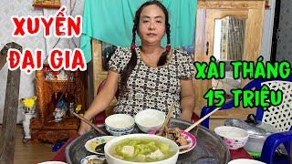 xuyến đại gia xài tháng 15 củ