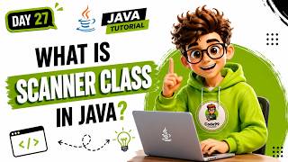 How to Take Input in Java? Scanner Class | Java Tutorial in Tamil Day 27 |