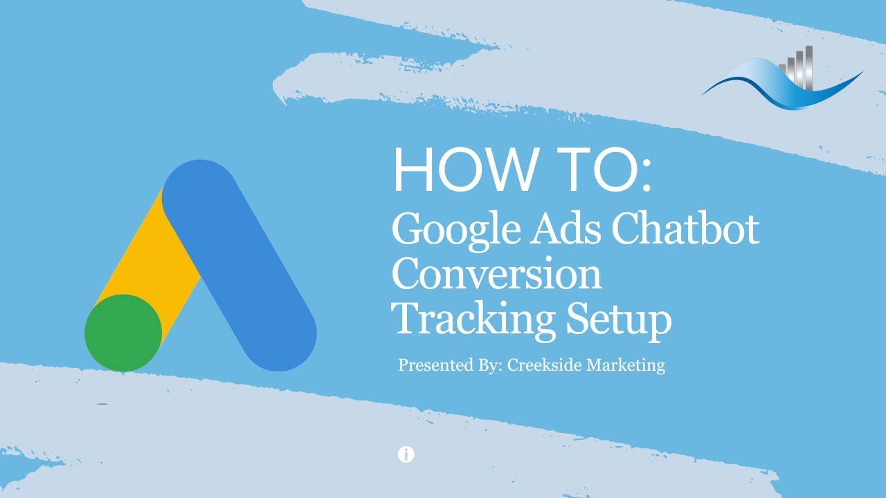 Google Ads Chatbot Conversion Tracking Setup Youtube