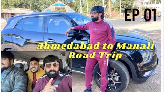 Ahmedabad To Manali Road Trip || Ep-01 || @clickanddrivevlogger9379