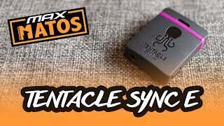 Mon test complet du Tentacle Sync E ! - MaxMaximus