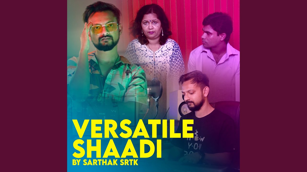 Versatile Shaadi Youtube