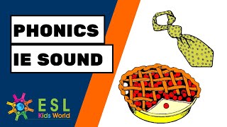 Phonics for Kids | 'ie' Sounds and 'ie' Words | ESL Kids World