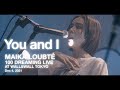 Maika Loubté - You and I (Live performance at WALL&WALL Tokyo - 100 DREAMING)