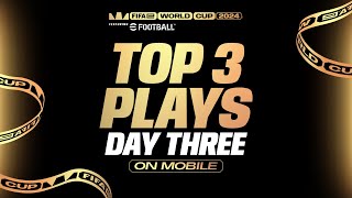 FeWCeFootball | Mobile | Day Three | Top 3 Plays