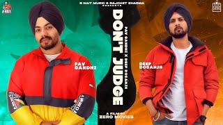 Dont Judge (Full Video) Pav Gandhi | Deep Dosanjh | R Nait | Latest Punjabi Song 2021 | Audio Track