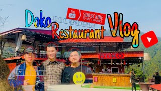 Visit || Doko Restaurant || Hetauda || Vlog Video || Nyima_Tashi_Vlog