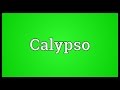 Calypso Meaning