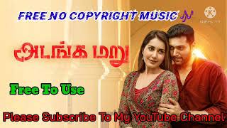 Adanga Maru Chenima BGM Free No Copyright Music Free to use Sri Lanka India