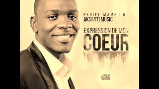 Peniel Mambu \u0026 Aksanti Music - Louez L'Eternel (Album Expression de mon coeur)