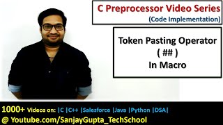 Use of token pasting ## operator in macro in c programming | by Sanjay Gupta