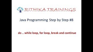 Java Programming #8|do while loop|for loop|break and continue|Control Statements