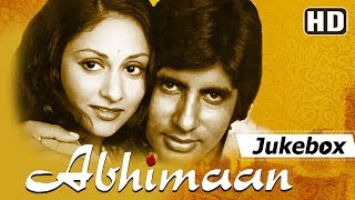 Abhimaan (1973) Songs | Amitabh Bachchan - Jaya Bachchan | Popular Hindi Songs [HD]