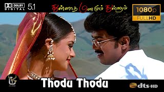 Thodu Thodu Thulladha Manamum Thullum Video Song 1080P Ultra HD 5 1 Dolby Atmos Dts Audio