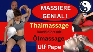 ONLINE-TUTORIAL: THAIMASSAGE KOMBINIERT MIT ÖL-MASSAGE - GELEITET VON ULF PAPE