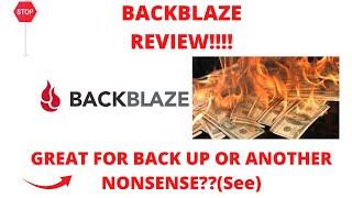 Backblaze review-Is this GREAT for BACK -UP Or Another NONSENSE ,See,(Do not Use Until You See This)
