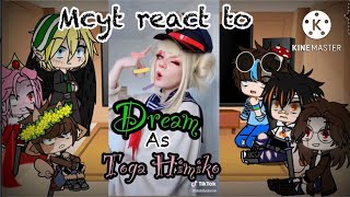 Mcyt react to Dream as Toga Himiko