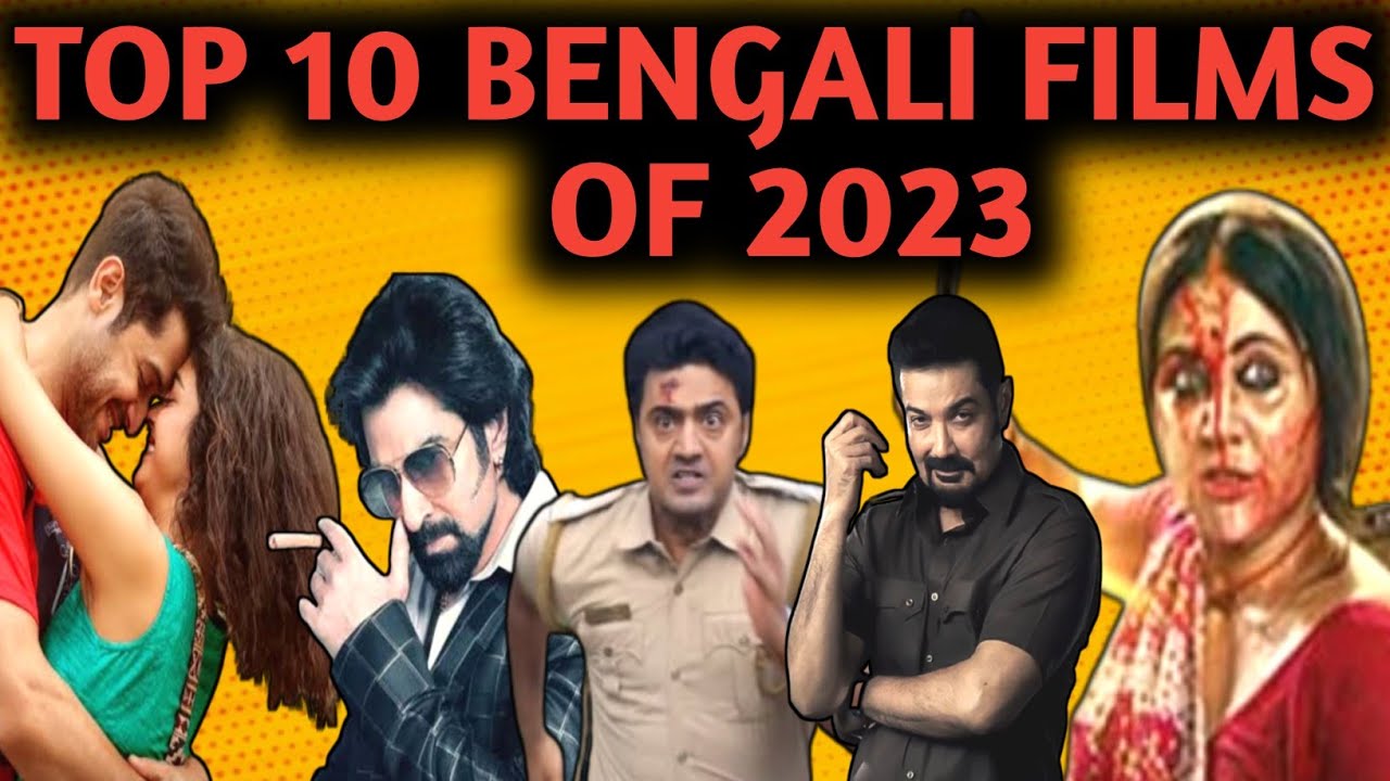 Top 10 Bengali Films Of 2023 | No.1,2,3 জোর লড়াই🔥| Dev, Jeet, Mithun ...