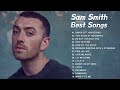 Sam Smith Best Songs Playlist 2023 - Sam Smith Greatest Hits Full Album 2023 - Sam Smith Song 2023