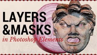 Intro to Layers & Masks in Photoshop Elements