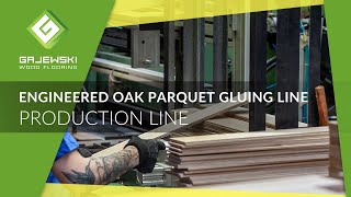 GAJEWSKI | Efficient engineered oak parquet gluing line [EN]