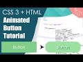 Pure CSS Animated Button Tutorial - No jQuery, No Javascript