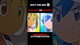 DRAGONITE VS HAXORUS || DRAGONITE ATTITUDE STATUS || #shortfeed #pokémon #ytshorts #viralshorts