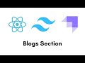Build A Blog Website | React JS, Strapi CMS, Tailwind CSS | Part 5: Blogs Section