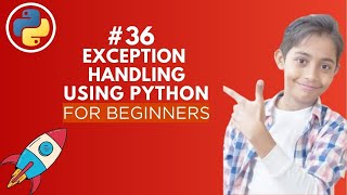 Exception Handling In Python | Python Tutorial - Day #36