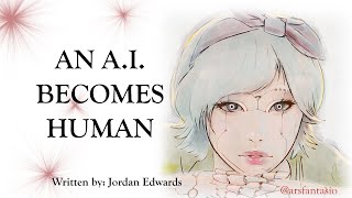 An A.I. Becomes Human Sci-fi Audio Roleplay